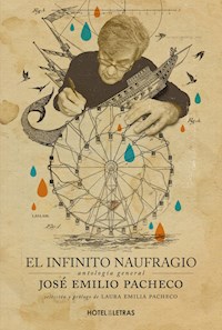 El infinito naufragio - José Emilio Pachecho - ebook