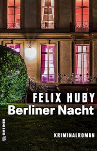 Berliner Nacht - Felix Huby - ebook