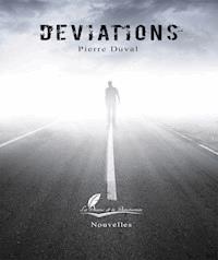 Déviations - Pierre Duval - ebook