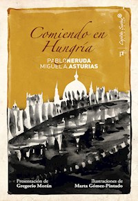 Comiendo en Hungría - Pablo Neruda - ebook