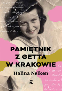 Pamiętnik z getta w Krakowie - Halina Nelken - książka