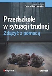 Przedszkole w sytuacji trudnej Zdążyć z pomocą -  - książka