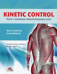 Kinetic Control Ocena i reedukacja niekontrolowanego ruchu - Comerford Mark, Mottram Sarah - książka