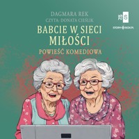 Babcie w sieci miłości - Rek Dagmara - ebook + audiobook + książka
