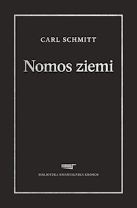 Nomos ziemi w prawie międzynarodowym ius publicum Europaeum - Schmitt Carl - książka