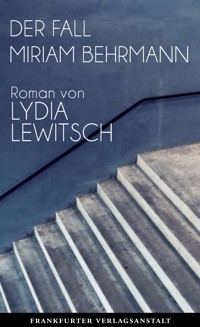 Der Fall Miriam Behrmann - Lydia Lewitsch - ebook