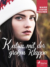 Katrin mit der großen Klappe - Marie Louise Fischer - ebook