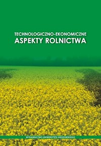 Technologiczno-ekonomiczne aspekty rolnictwa -  - książka