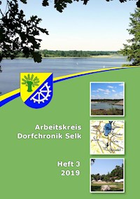 Arbeitskreis Dorfchronik Selk - Jürgen Warnecke - ebook