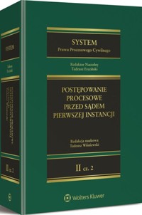System Prawa Procesowego Cywilnego Tom 10 - Ereciński Tadeusz, Góra-Błaszczykowska Agnieszka, Karolczyk Bartosz, Knoppek Krzysztof, Lubiński Kaz - książka