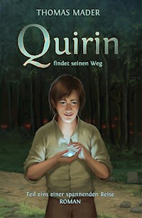 Quirin findet seinen Weg - Thomas Mader - ebook