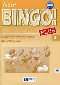 New Bingo! 2 Plus Nowa edycja Materiały ćwiczeniowe - Anna Wieczorek - książka