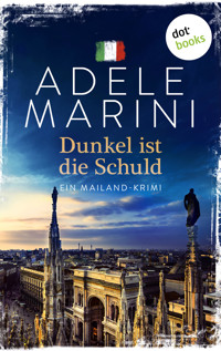 Dunkel ist die Schuld - Adele Marini - ebook