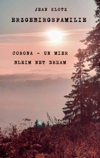 Erzgebirgsfamilie - Jean Klotz - ebook