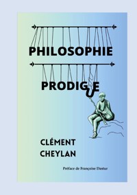 Philosophie Prodigue - Clément Cheylan - ebook