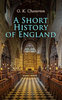 A Short History of England - G. K. Chesterton - ebook
