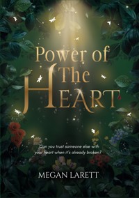 Power of The Heart - Megan Larett - ebook