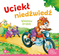 Uciekł niedźwiedź - Wiesław Drabik - ebook + książka