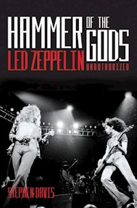 Hammer of the Gods "Led Zeppelin" Unauthorised - Davis Stephen - książka