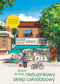 Jeszcze bardziej nietuzinkowy sklep całodobowy - Kim Ho-Yeon - ebook + książka