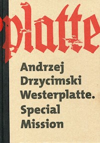 Westerplatte Special Mission - Drzycimski Andrzej - książka
