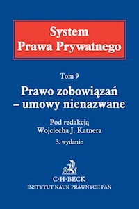 Prawo zobowiązań umowy nienazwane Tom 9 -  - książka