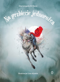 Na grzbiecie jednorożca - Mariangela Di Fiore - książka