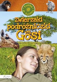 Zwierzaki podróżniczki Gosi - Zdziechowska Małgorzata - książka