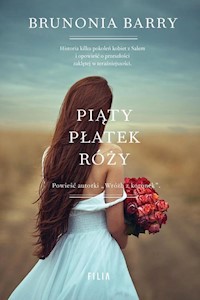 Piąty płatek róży - Brunonia Barry - książka