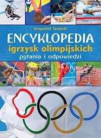 Encyklopedia igrzysk olimpijskich - Krzysztof Szujecki - książka