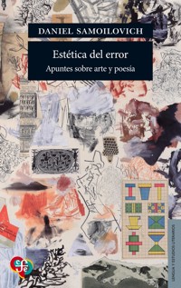 Estética del error - Daniel Samoilovich - ebook