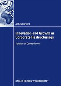 Innovation and Growth in Corporate Restructurings - Achim Schmitt - ebook