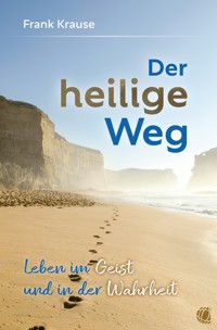 Der heilige Weg - Frank Krause - ebook