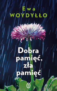 Dobra pamięć, zła pamięć - Ewa Woydyłło - ebook + audiobook + książka