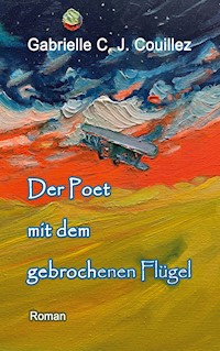 Der Poet mit dem gebrochenen Flügel - Gabrielle C. J. Couillez - ebook
