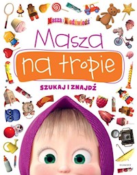 Masza na tropie Szukaj i znajdź - Kownacka Elżbieta - książka