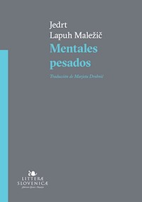 Mentales pesados - Jedrt Lapuh Maležič - ebook