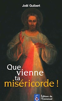 Que vienne ta miséricorde! - Joël Guibert - ebook