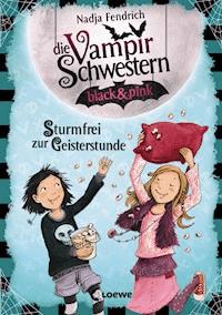 Die Vampirschwestern black & pink (Band 3) - Sturmfrei zur Geisterstunde - Fendrich Nadja - ebook