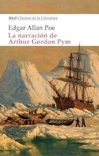 La narración de Arthur Gordon Pym - Edgard Allan Poe - ebook