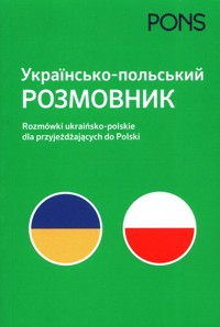 Rozmówki ukraińsko-polskie dla przyjeżdżających do Polski - Maryański Paweł - książka