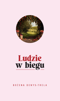 Ludzie w biegu - Bożena Denys-Trela - ebook