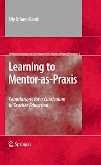 Learning to Mentor-as-Praxis - Lily Orland-Barak - ebook