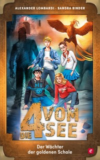 Der Wächter der goldenen Schale - Alexander Lombardi - ebook