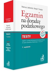 Egzamin na doradcę podatkowego Testy - Jabłoński Mariusz, Smęda Patryk Piotr - książka