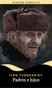 Padres e hijos - Ivan Turgenev - ebook