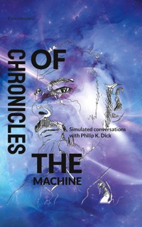 Chronicles of the Machine - Elena Holzheu - ebook