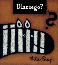 Dlaczego? - Lila Prap - ebook
