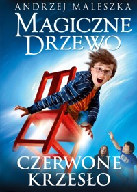 Magiczne Drzewo Czerwone krzesło - Andrzej Maleszka - książka
