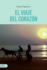 El viaje del corazón - Jorge Figueras - ebook